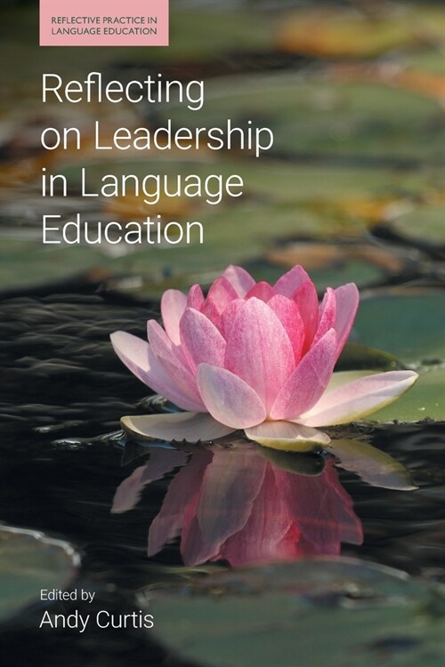 Reflecting on Leadership in Language Education (Paperback)