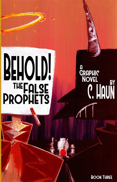Behold! The False Prophets: Book Three (Paperback)