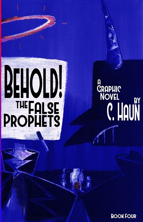 Behold! The False Prophets: Book Four (Paperback)