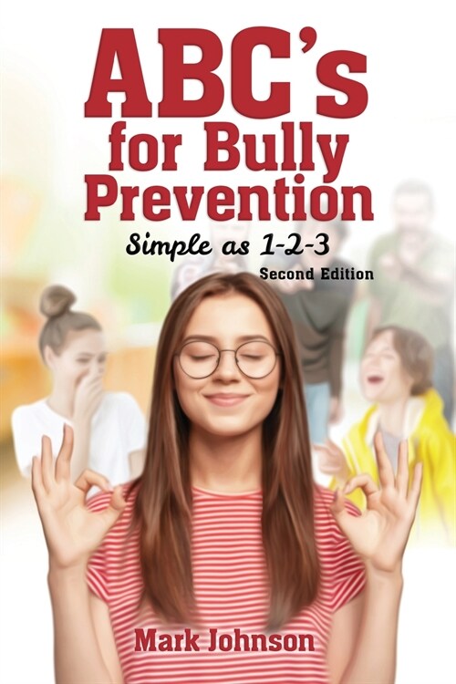 Abcs for Bully Prevention, Simple as 1-2-3 (Paperback)