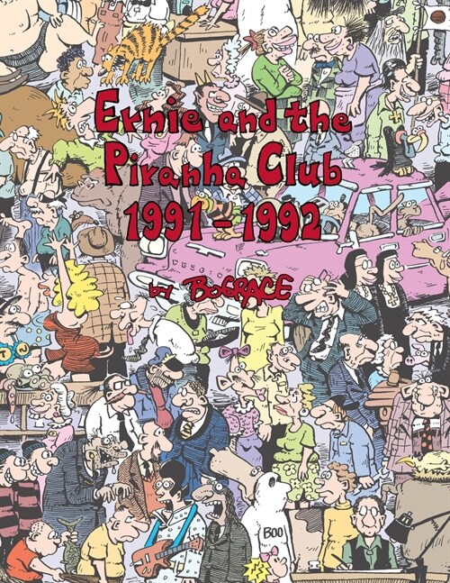 Ernie and the Piranha Club 1991-1992 (Paperback)