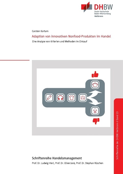 Adaption von neuen Nonfood-Produkten im Handel: Eine Analyse von Kriterien und Methoden im Einkauf (Paperback)
