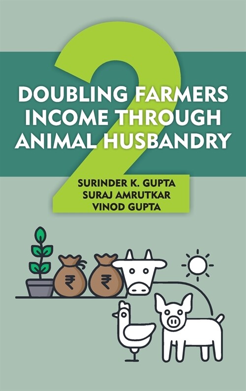 Doubling Farmers Income Through Animal Husbandry (Hardcover)