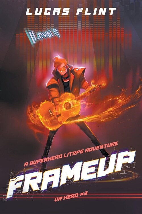 Frameup: A LitRPG Superhero Adventure (Paperback)