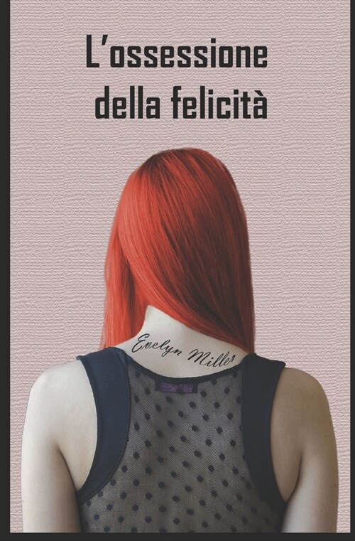 Lossessione della felicit? (Paperback)