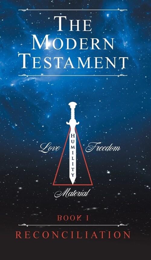 The Modern Testament: Book I - Reconciliation (Hardcover)