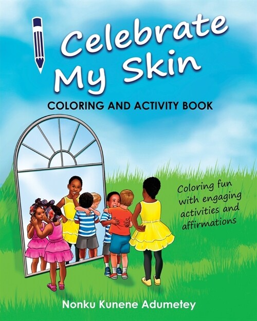 I Celebrate My Skin - Coloring and Activity Book (Paperback)