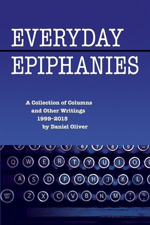 Everyday Epiphanies (Paperback)