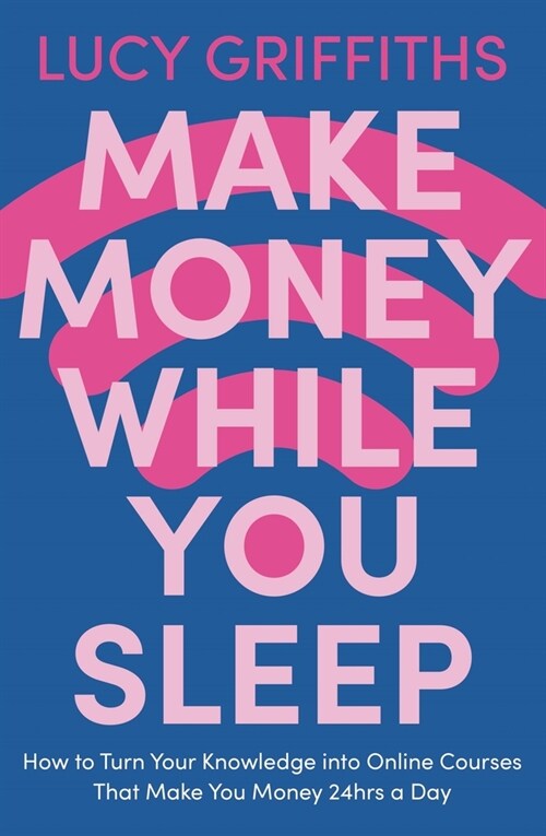 Make Money While You Sleep (Hardcover)