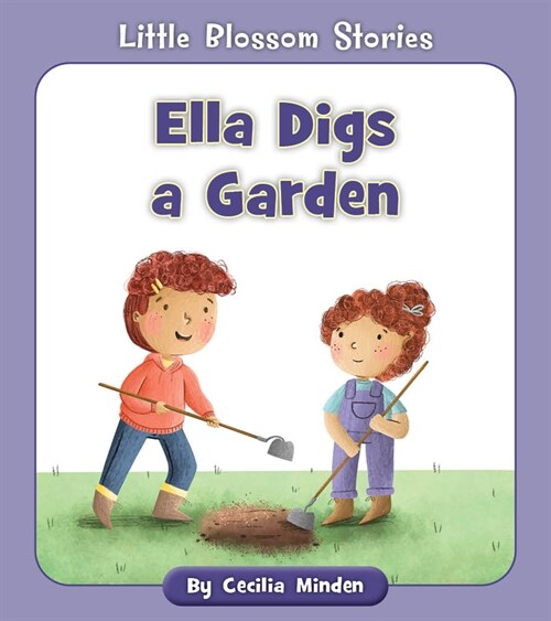 Ella Digs a Garden (Paperback)