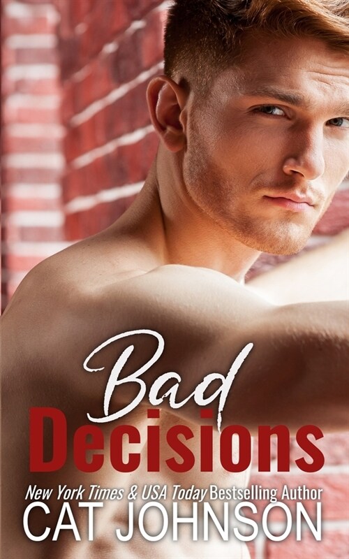 Bad Decisions: includes Dog Days (Paperback)