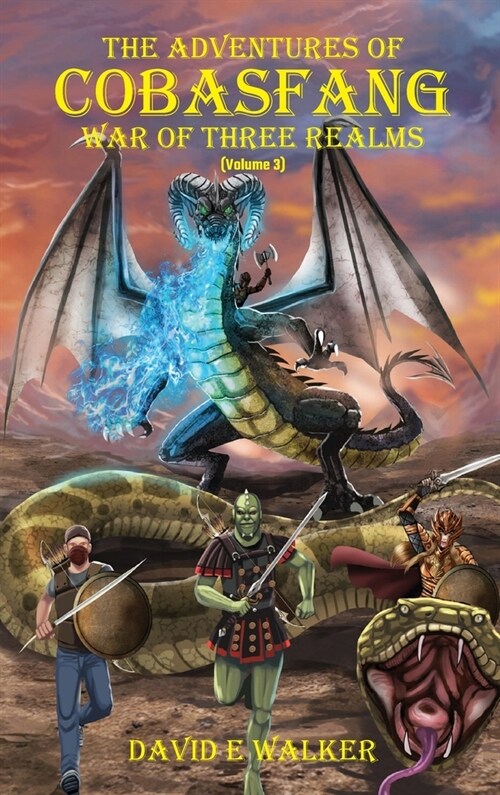 The Adventures of Cobasfang: War of Three Realms (Hardcover)