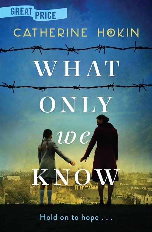 What Only We Know (Paperback)