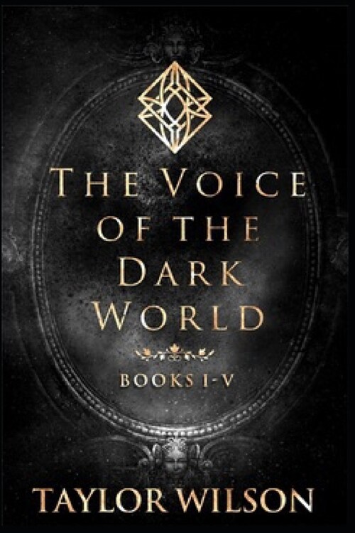 The Voice of The Dark World: Book 1-5 (Paperback)