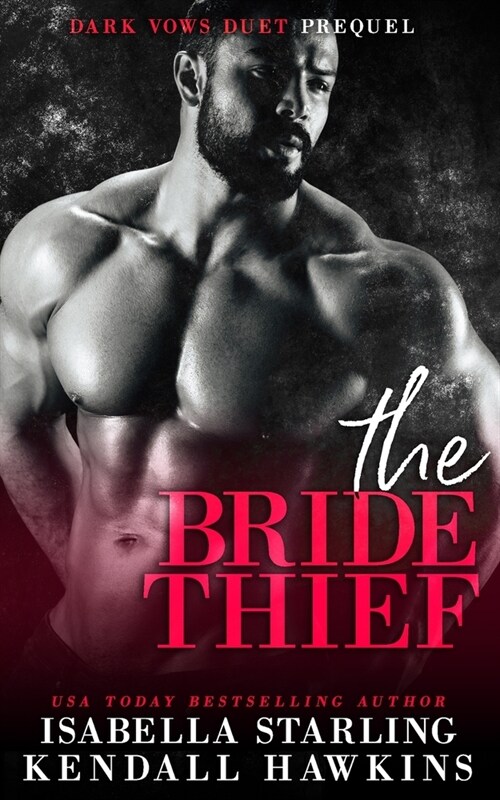 The Bride Thief: A Dark Forced Marriage Cartel Romance (Paperback)