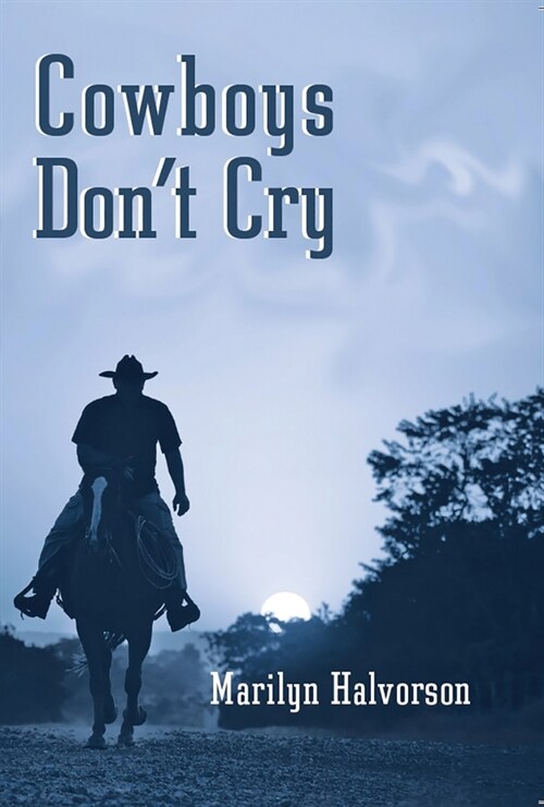 Cowboys Dont Cry (Paperback)