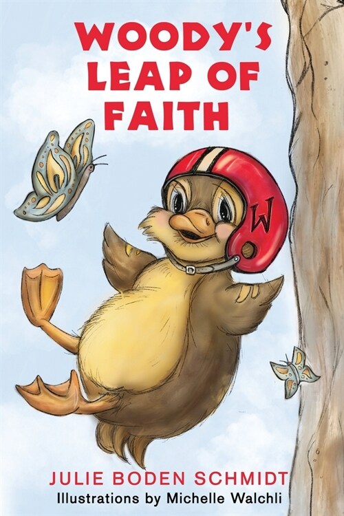 Woodys Leap of Faith (Paperback)
