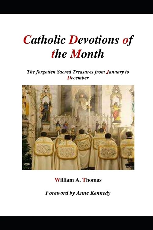 Catholic Devotions of the Month (Paperback)