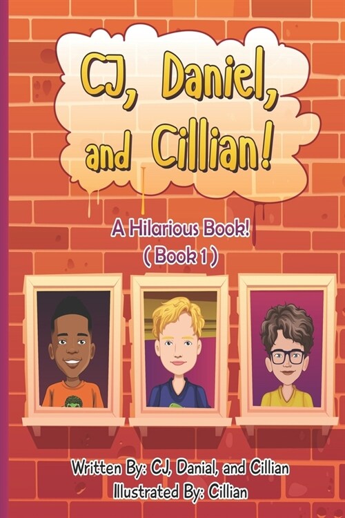 CJ Daniel and Cillian: A Hilarious Book (Paperback)