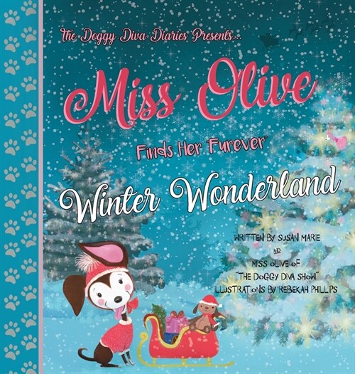 Miss Olive Finds Her Furever Winter Wonderland (Hardcover)