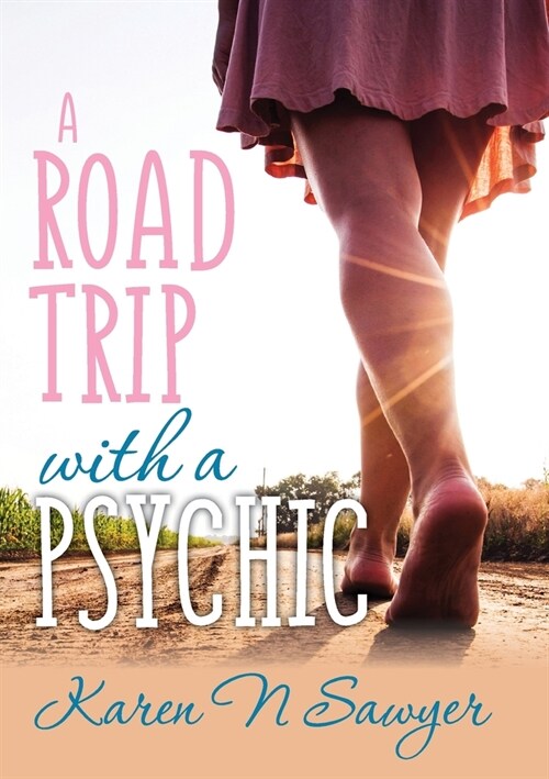 A Road Trip with a Psychic (Paperback)