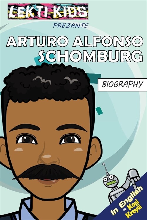 Arturo Alfonso Schomburg (Paperback)