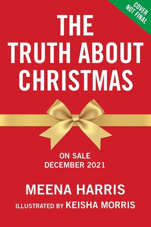 The Truth about Mrs. Claus (Hardcover)