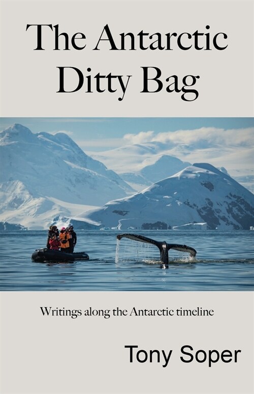 The Antarctic Ditty Bag (Paperback)