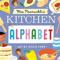 Mrs. Peanuckle's Kitchen Alphabet (Board Books)