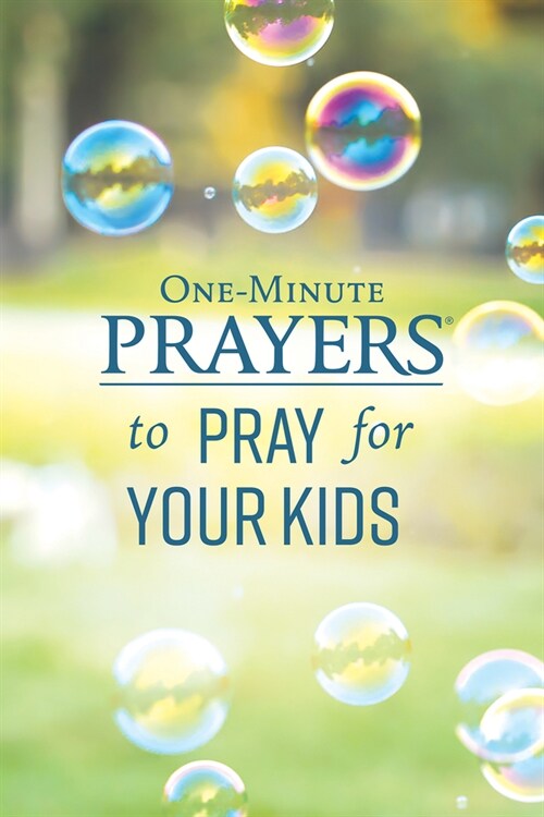 One-Minute Prayers to Pray for Your Kids (Hardcover)