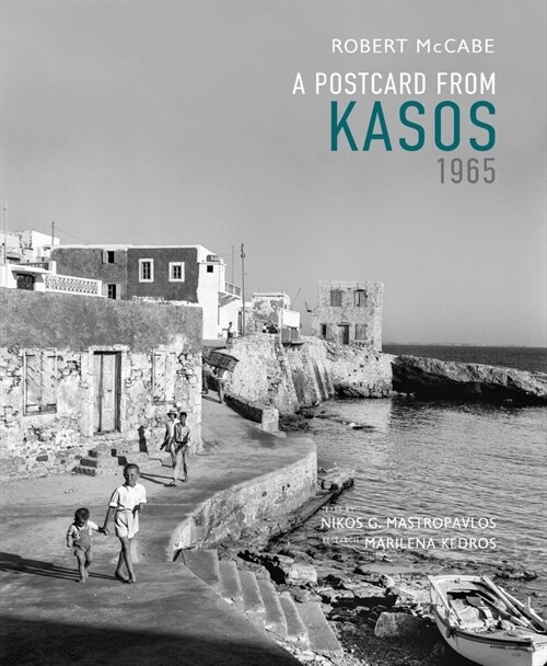 A Postcard from Kasos, 1965 (Hardcover)