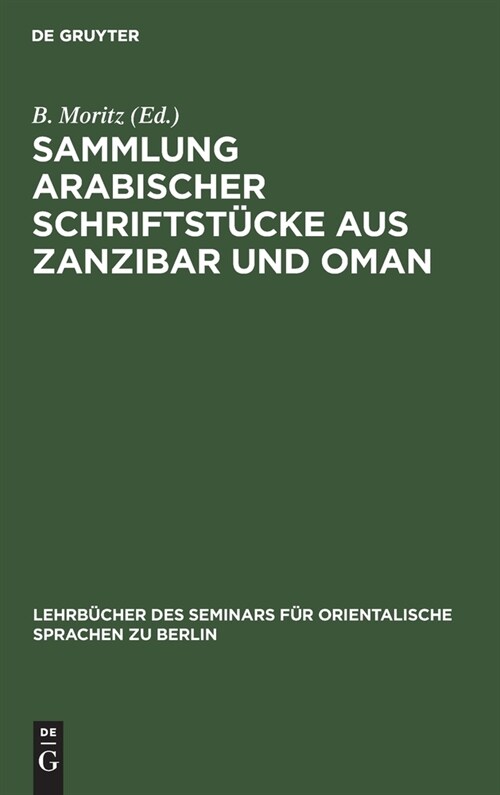 Sammlung Arabischer Schriftst?ke Aus Zanzibar Und Oman (Hardcover, Reprint 2020)