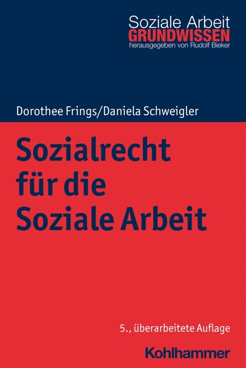 Sozialrecht Fur Die Soziale Arbeit (Paperback, 5)