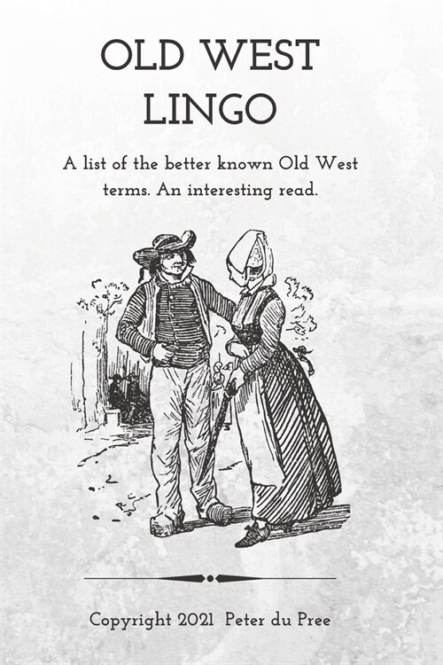 Old West Lingo (Paperback)