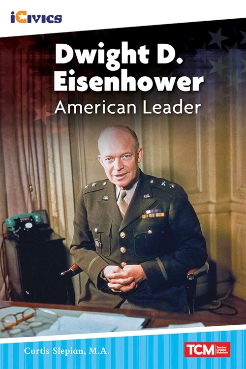 Dwight D. Eisenhower: American Leader (Paperback)