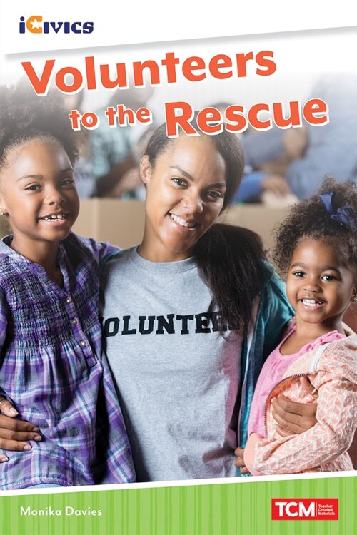 Volunteers to the Rescue (Paperback)