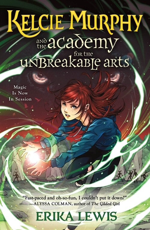 Kelcie Murphy and the Academy for the Unbreakable Arts (Hardcover)