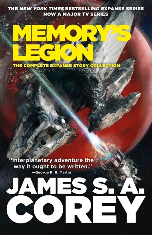 Memorys Legion: The Complete Expanse Story Collection (Hardcover)