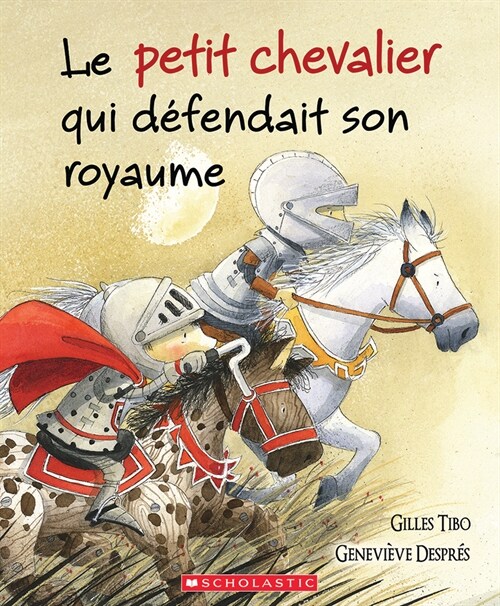 Le Petit Chevalier Qui D?endait Son Royaume (Paperback)