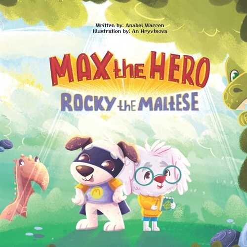 Max the Hero: Rocky the Maltese (Paperback)