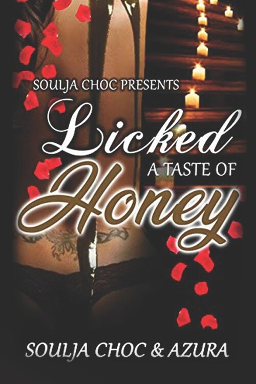 Licked: A Taste of Honey (Paperback)