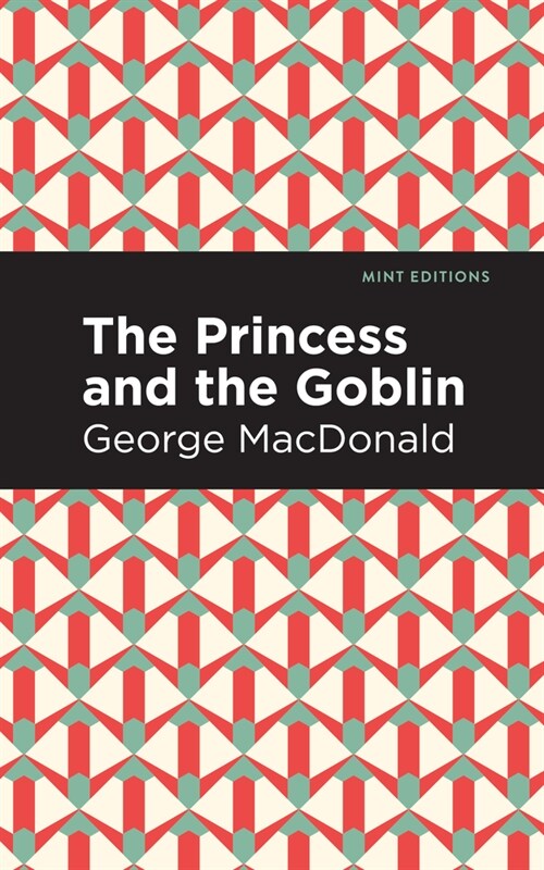 The Princess and the Goblin (Hardcover)