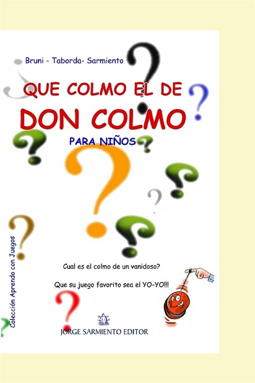 Qu?colmo el de Don Colmo: 좵ara ni?s! (Paperback)