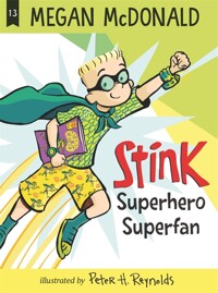 Stink: Superhero Superfan. 13