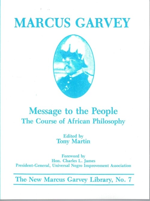 Message to the People: The Course in of African Philosophy (Paperback)