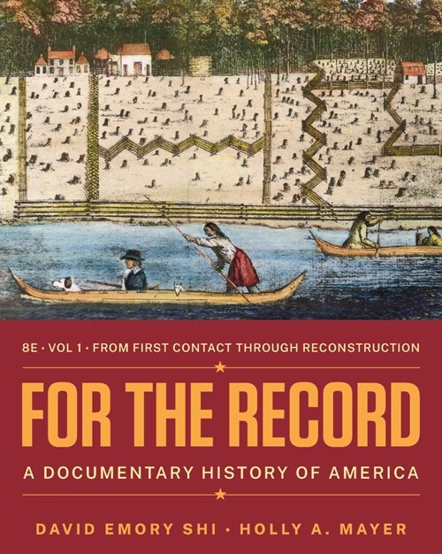 For the Record: A Documentary History of America (Paperback, 8)