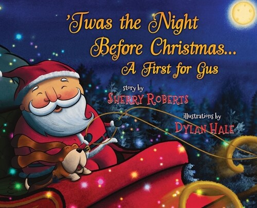 Twas the Night Before Christmas: A First for Gus (Hardcover)