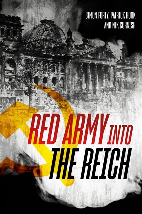 Red Army Into the Reich (Hardcover)