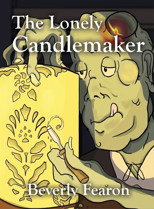 The Lonely Candlemaker (Hardcover)