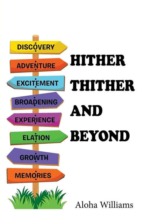 Hither Thither and Beyond (Paperback)